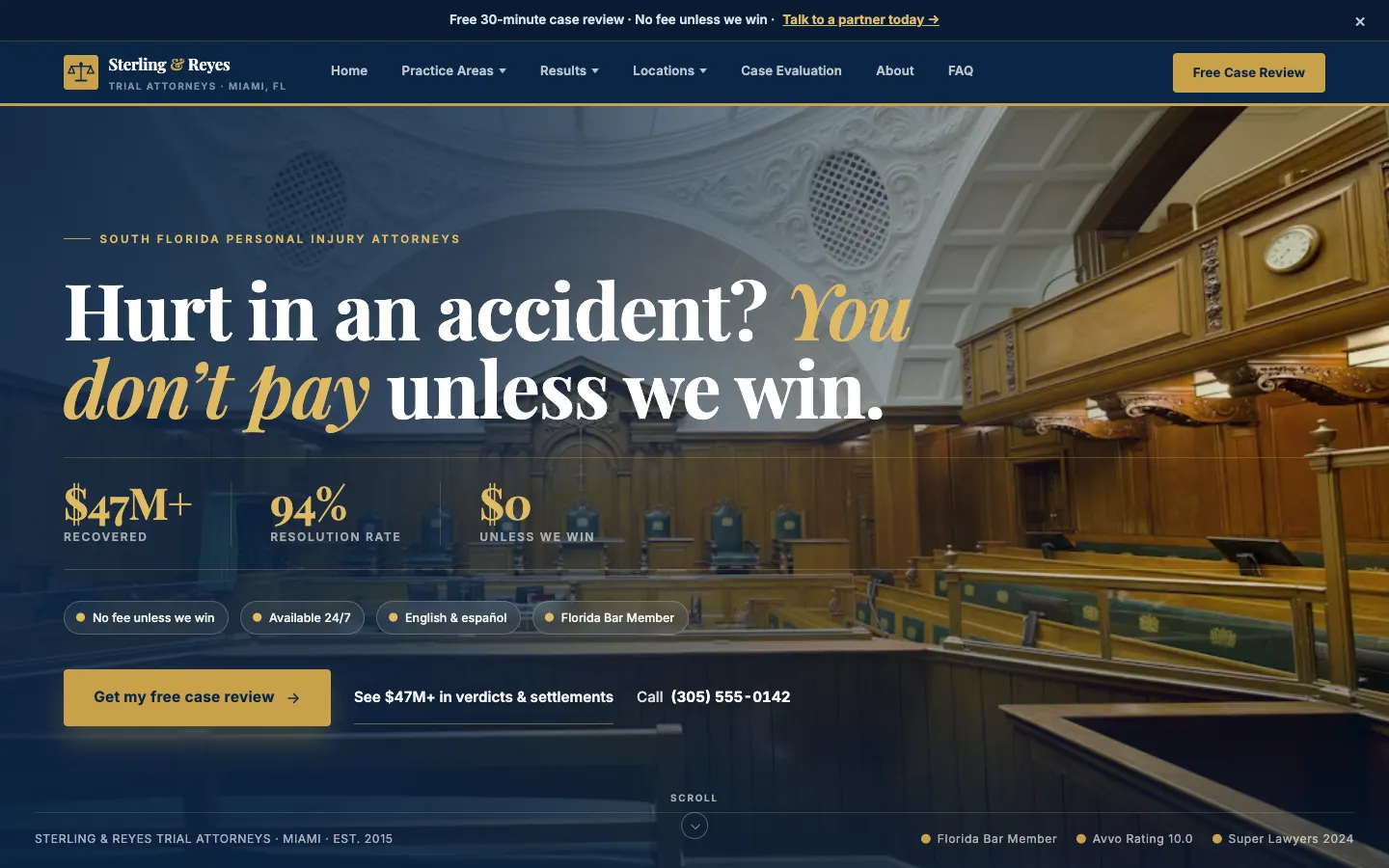 Screenshot of Sterling & Reyes Trial Attorneys, a Personal Injury Law website built on WorkspaceCMS — $47M Case-Results Timeline.
